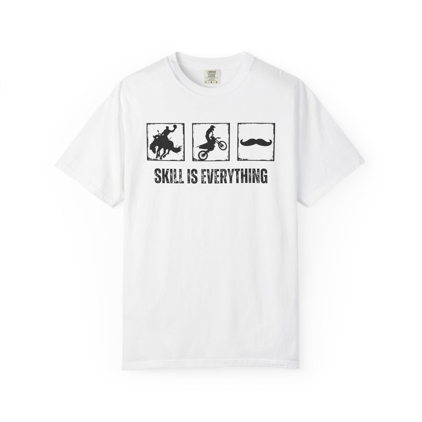 "Skill Is Everything" — Bronco, Motocross & Mustache Comfort Colors T-shirt
