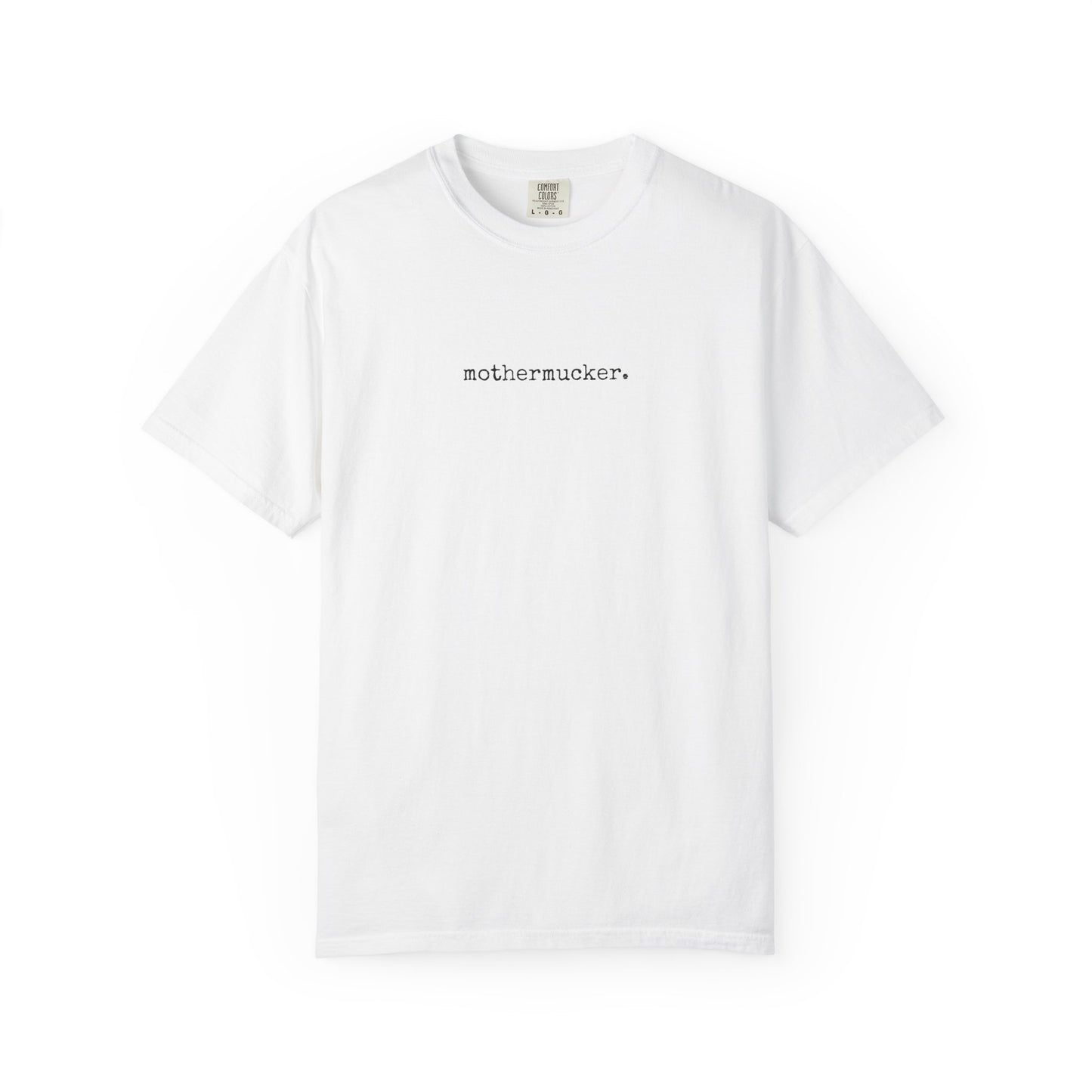 Comfort Colors Mothermucker T-Shirt — Minimalist Funny Graphic Tee