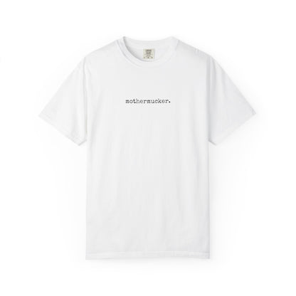Comfort Colors Mothermucker T-Shirt — Minimalist Funny Graphic Tee
