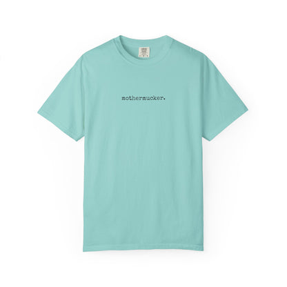 Comfort Colors Mothermucker T-Shirt — Minimalist Funny Graphic Tee