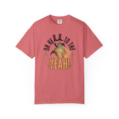 Comfort Colors 'Oh Hell To The Yeah!' Rodeo Bronco Rider Graphic T-Shirt