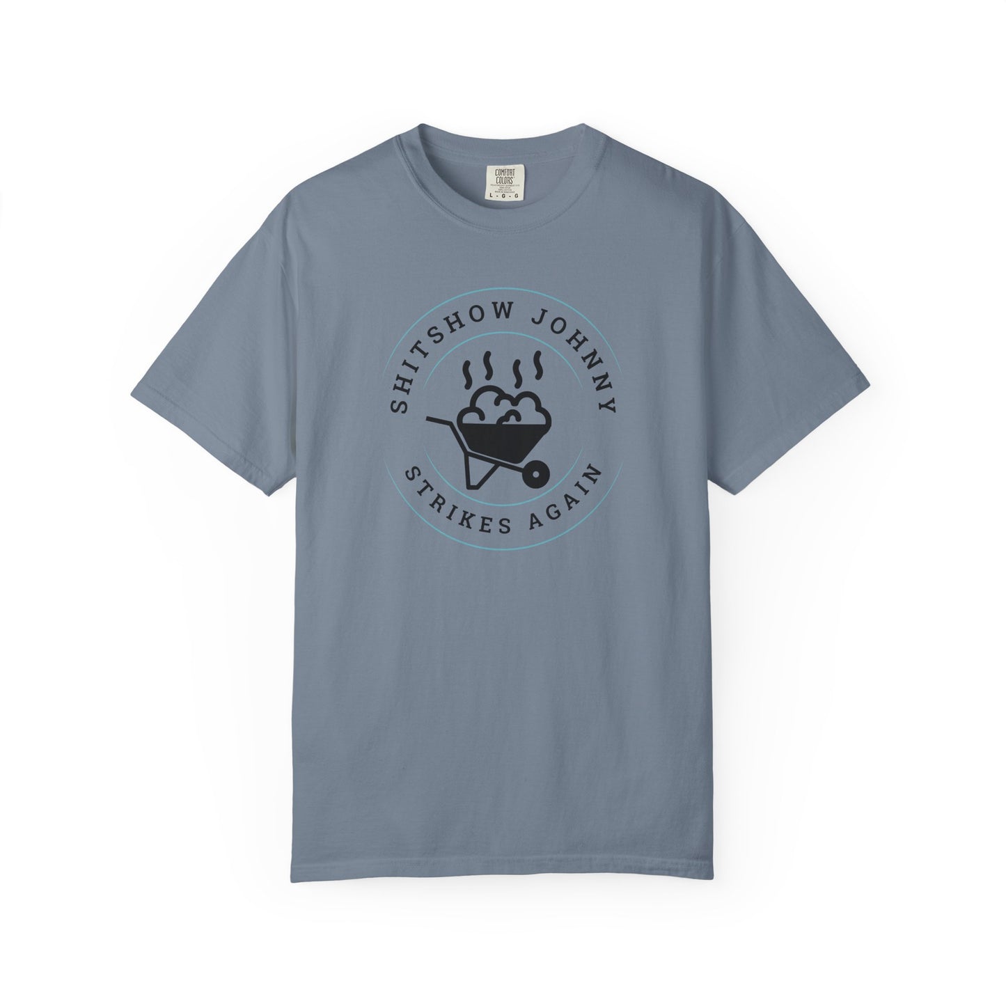 Comfort Colors "Shitshow Johnny Strikes Again" Barn T-Shirt