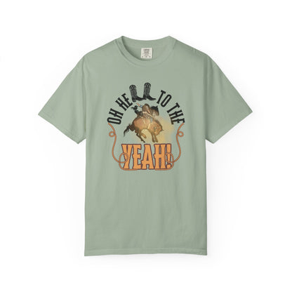 Comfort Colors 'Oh Hell To The Yeah!' Rodeo Bronco Rider Graphic T-Shirt