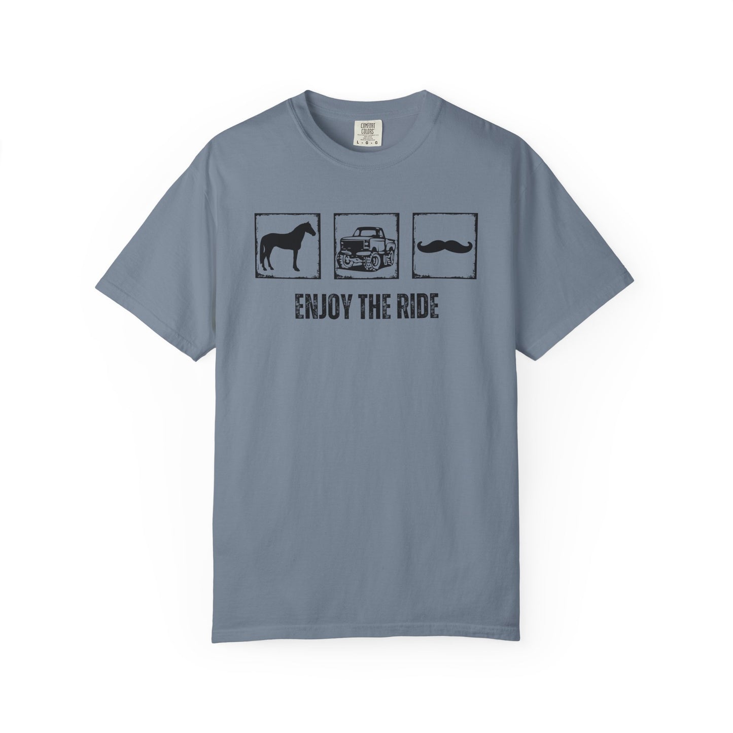 "Enjoy the Ride" — Horse, Jacked Up Pickup Truck & Mustache Comfort Colors T-shirt