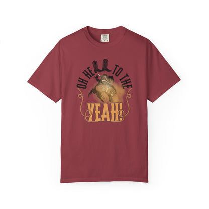 Comfort Colors 'Oh Hell To The Yeah!' Rodeo Bronco Rider Graphic T-Shirt