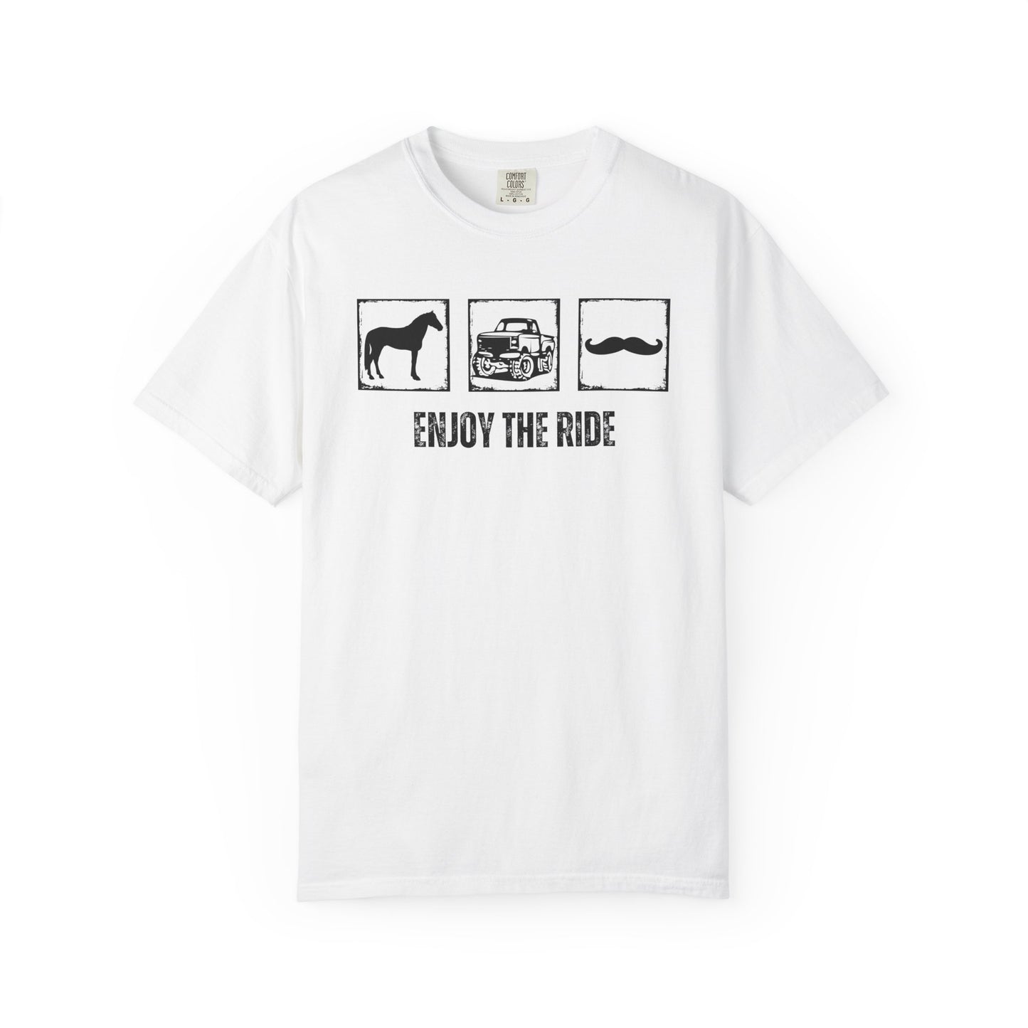 "Enjoy the Ride" — Horse, Jacked Up Pickup Truck & Mustache Comfort Colors T-shirt