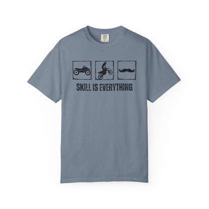 "Skill Is Everything" — 4 Wheeler, Motocross & Mustache Comfort Colors T-shirt