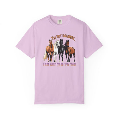 Comfort Colors Horse Lover T-Shirt — "It's Not Hoarding, I Just Want One in Every Color" Graphic Tee